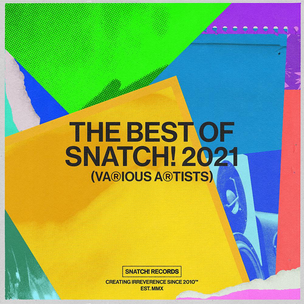 Постер альбома The Best Of Snatch! 2021