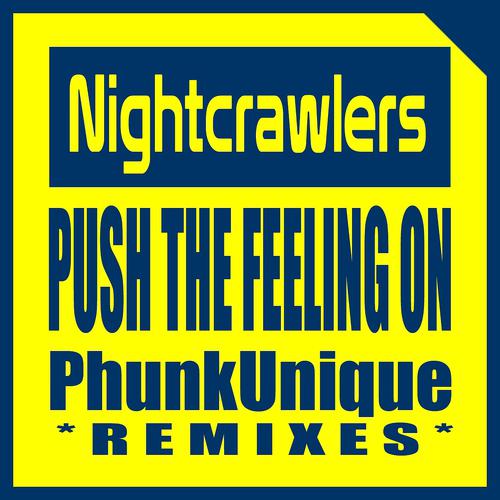 Nightcrawlers push the feeling on. Nightcrawlers - Push the feeling on (MK Mix 95). Push the feeling on Remix. Nightcrawlers Push the feeling on Single.