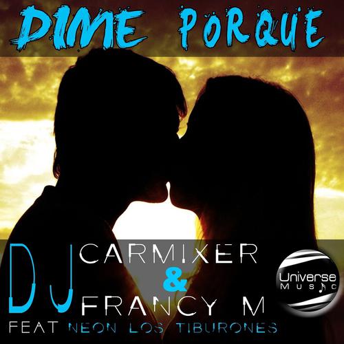 Постер альбома Dime Porque