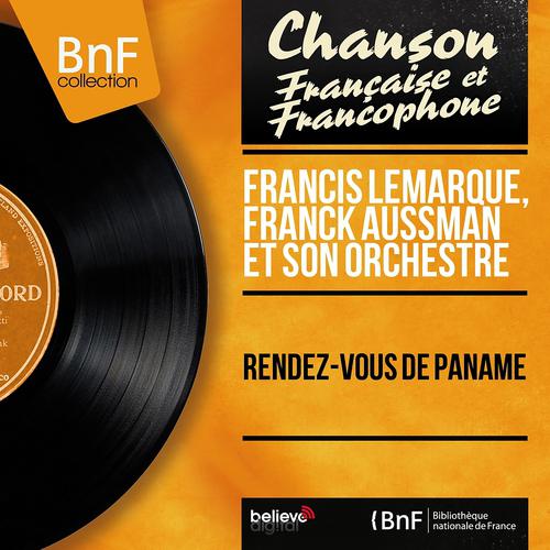 Постер альбома Rendez-vous de paname (Mono Version)