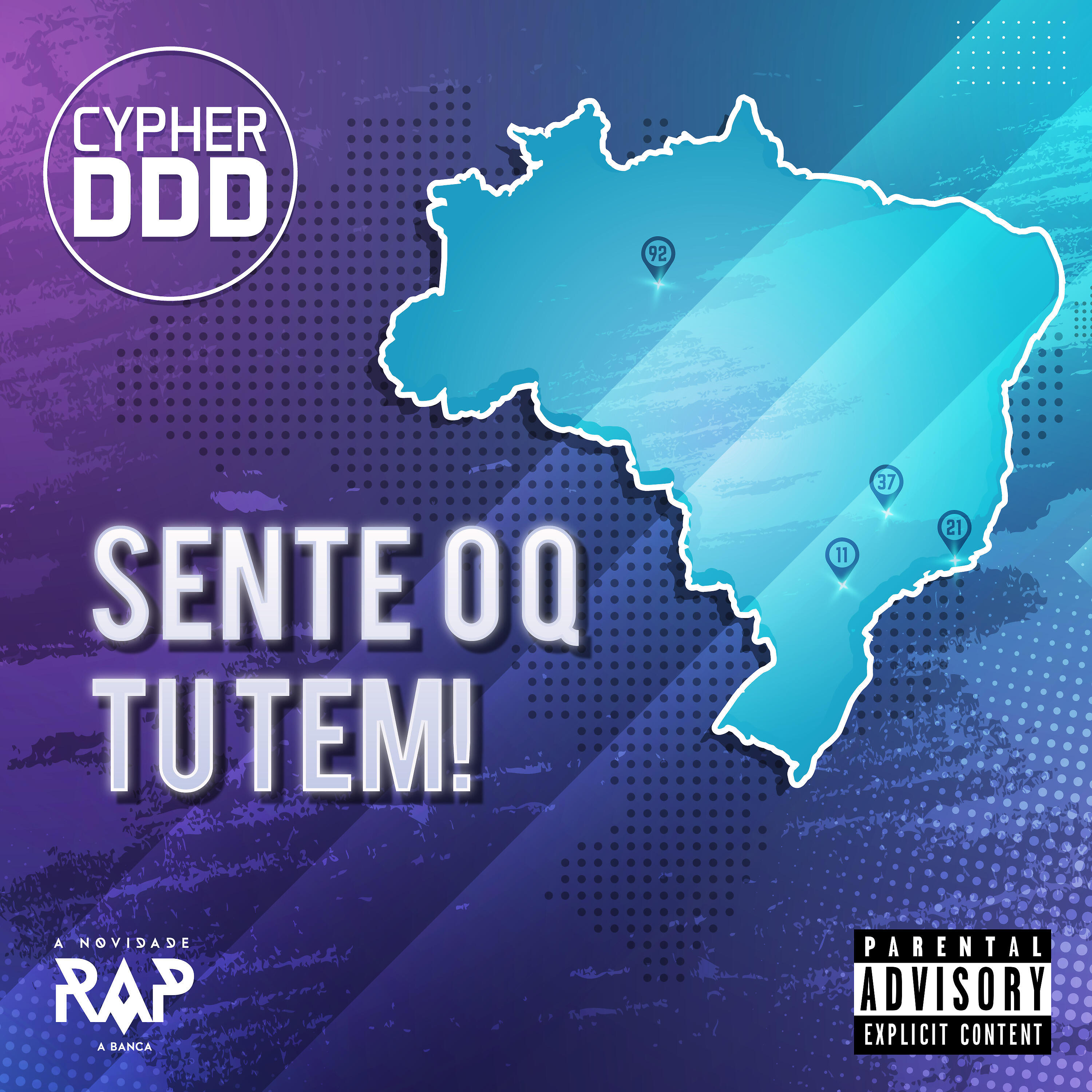 A Novidade Rap - Sente o Q Tu Tem! (Cypher Ddd)