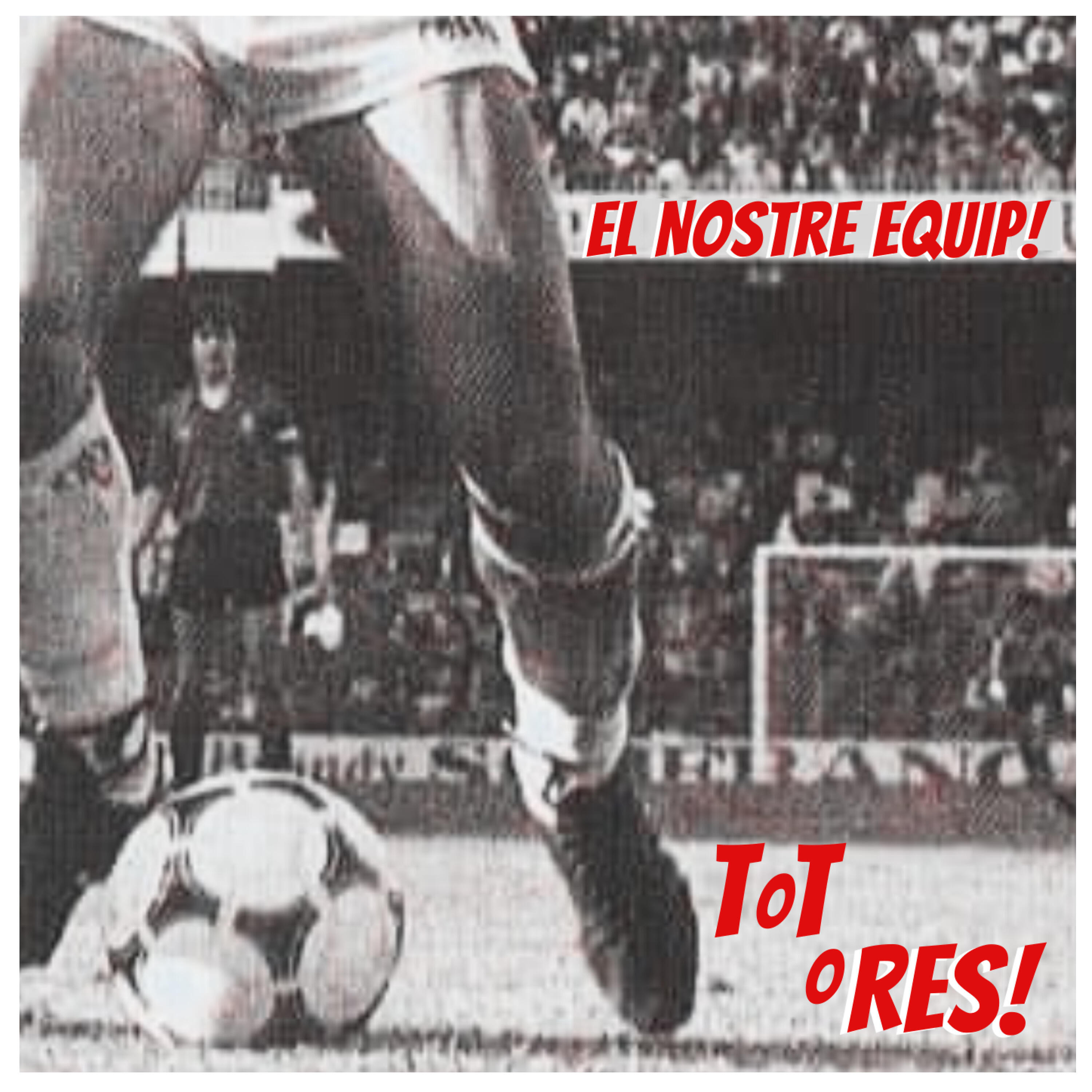 Tot o Res! - El Nostre Equip, el València Cf
