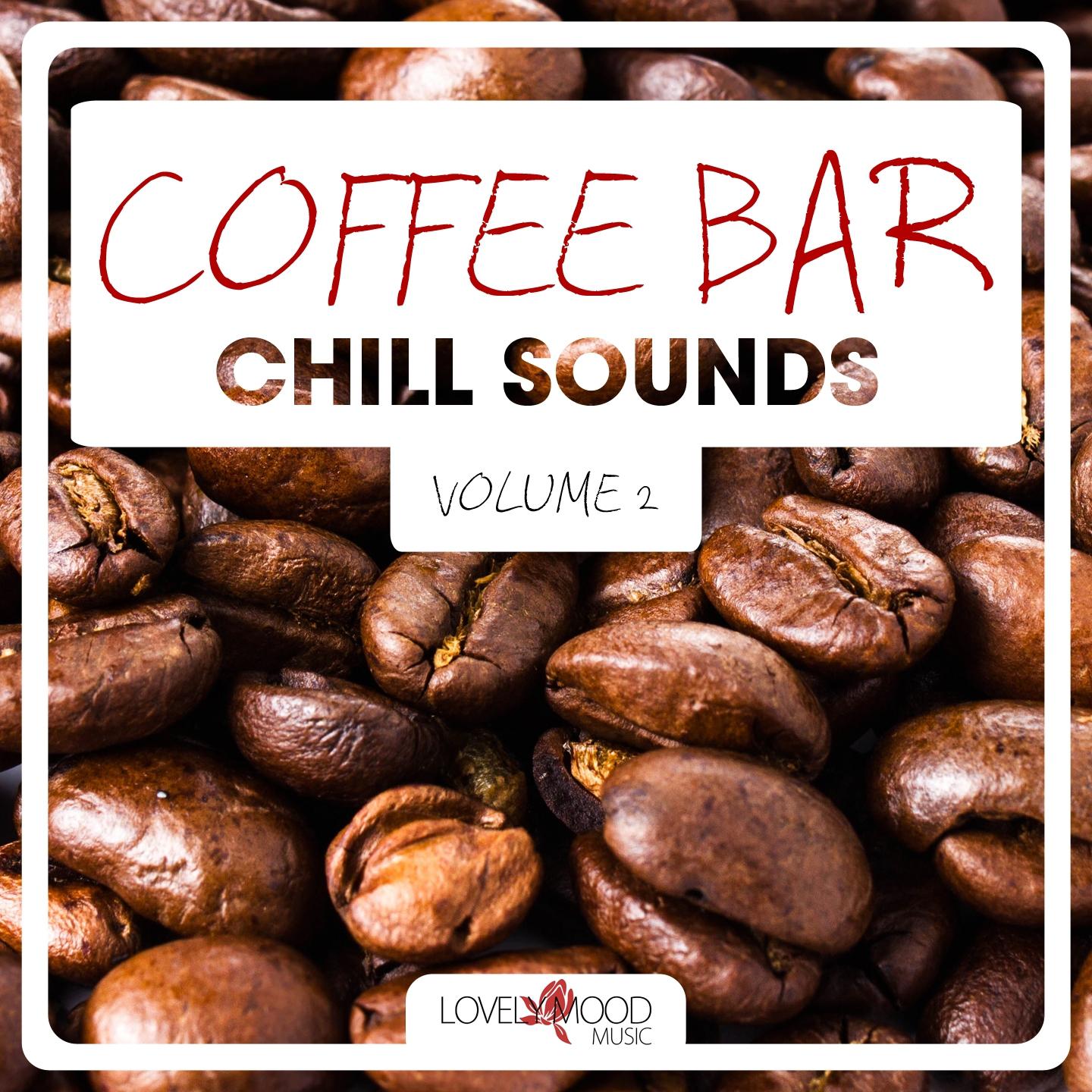 Постер альбома Coffee Bar Chill Sounds, Vol. 2