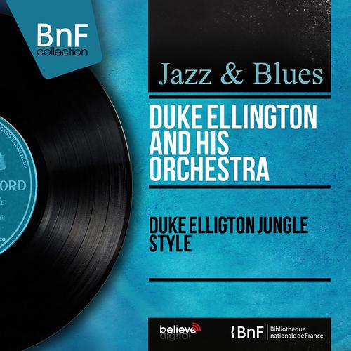 Постер альбома Duke Elligton Jungle Style (Mono Version)