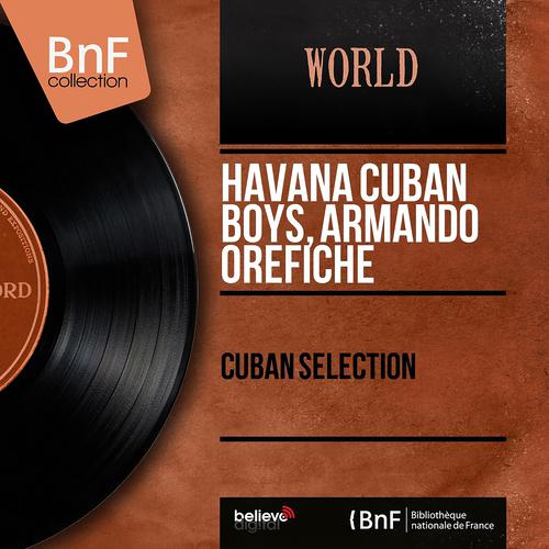 Постер альбома Cuban Selection (Mono Version)