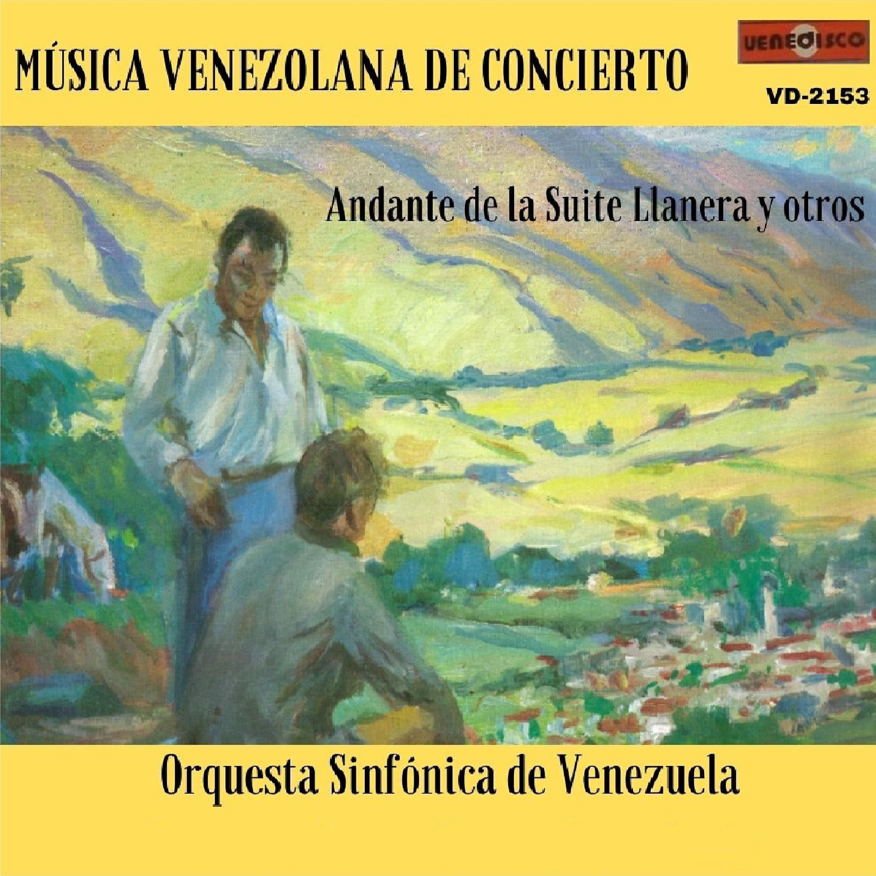 Orquesta Sinfónica de Venezuela - Andante de la Suite Llanera Orquesta Sinfónica de Venezuela