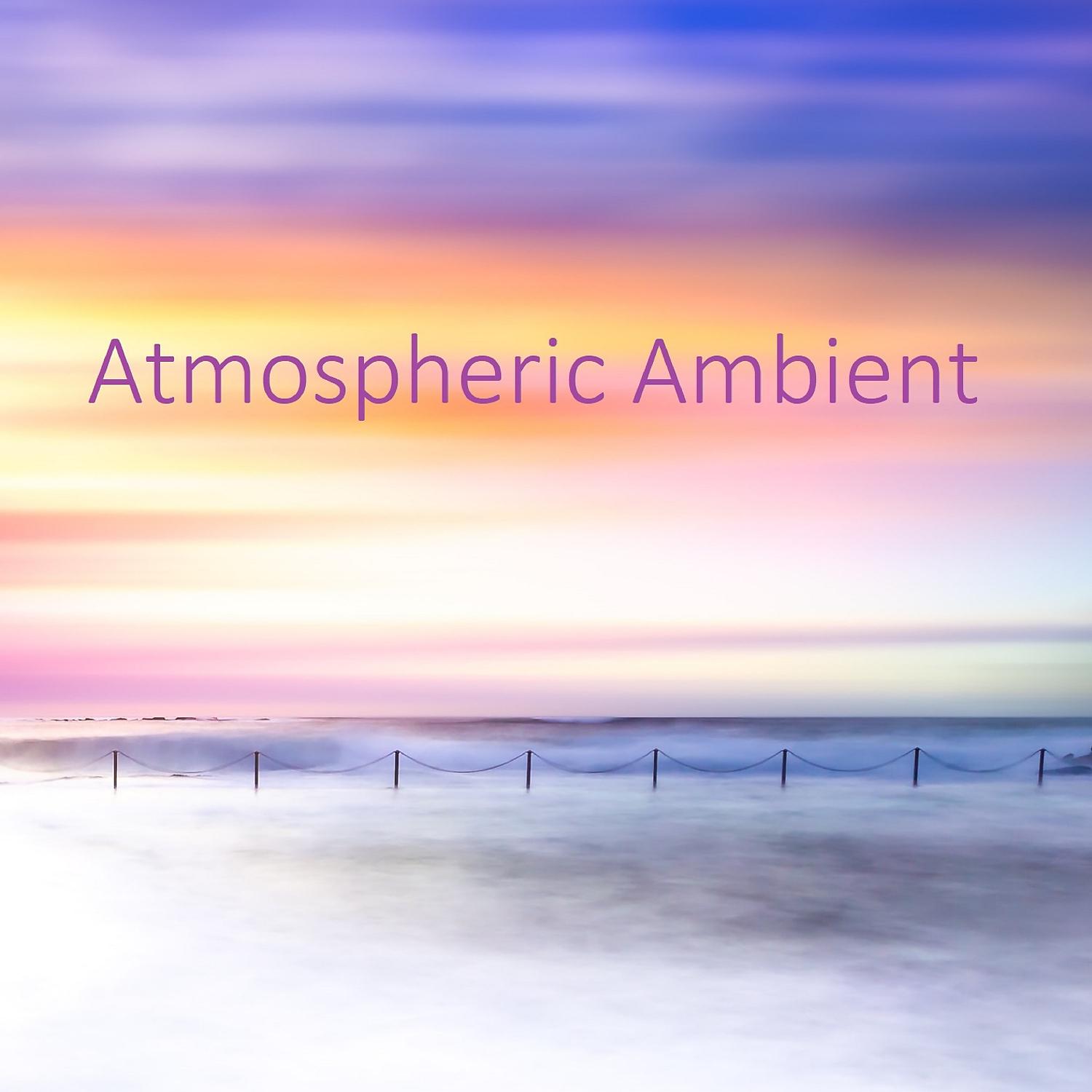 Постер альбома Atmospheric Ambient