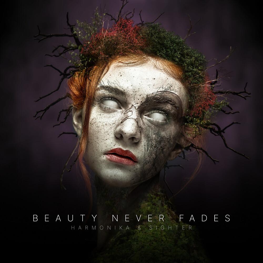 Постер альбома Beauty Never Fades