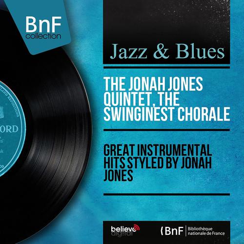 Постер альбома Great Instrumental Hits Styled By Jonah Jones (Mono Version)