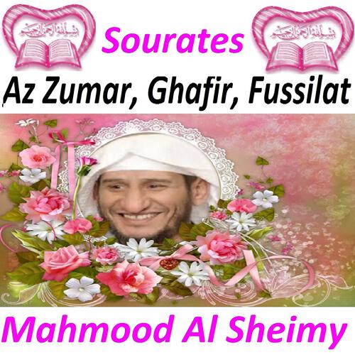 Mahmood Al Sheimy - Sourate Ghafir