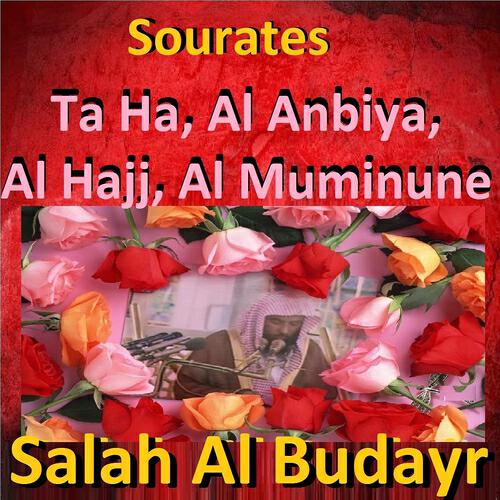 Salah Al Budayr - Sourate Al Hajj