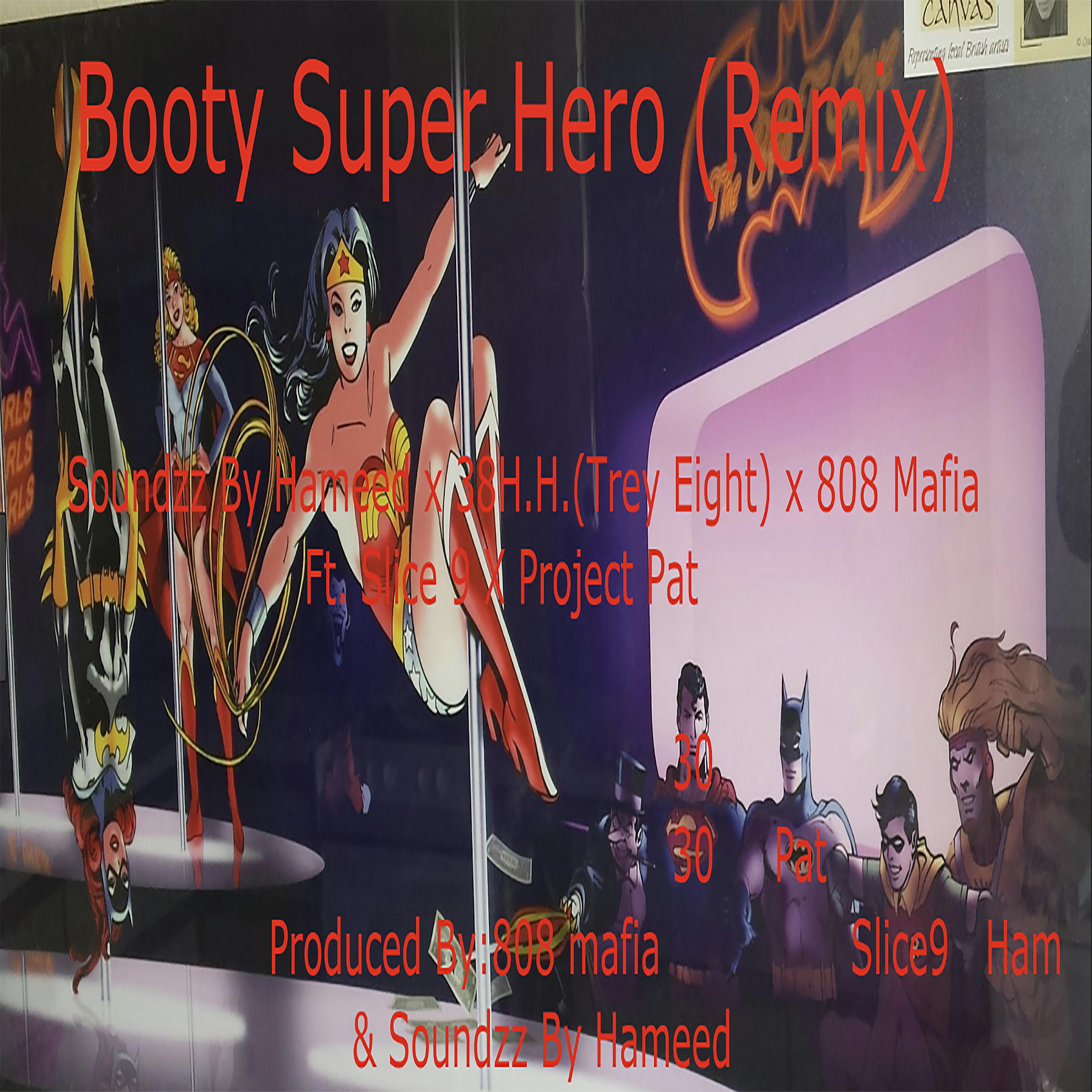 Постер альбома Booty Superhero (Remix)