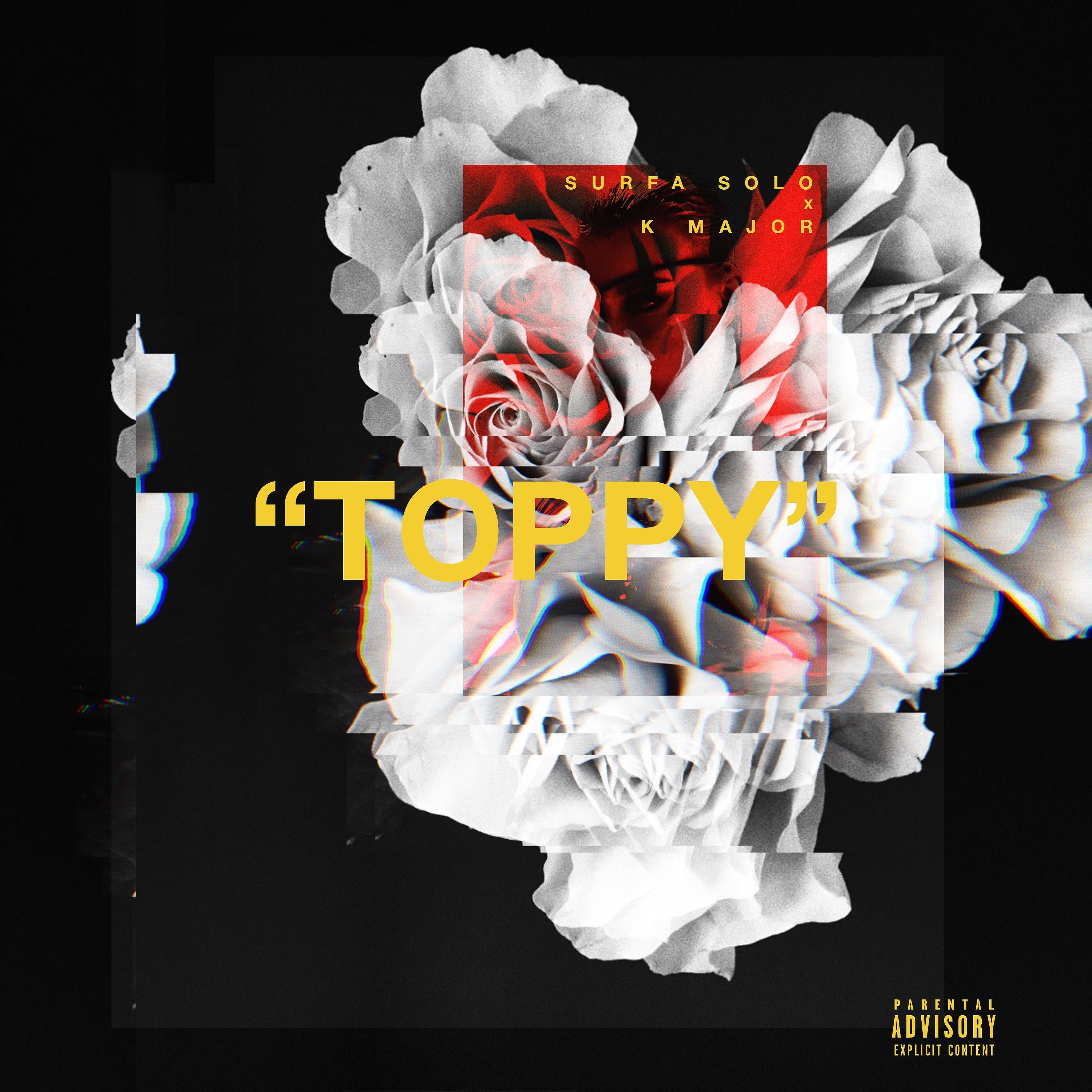 Постер альбома Toppy (feat. K-Major)