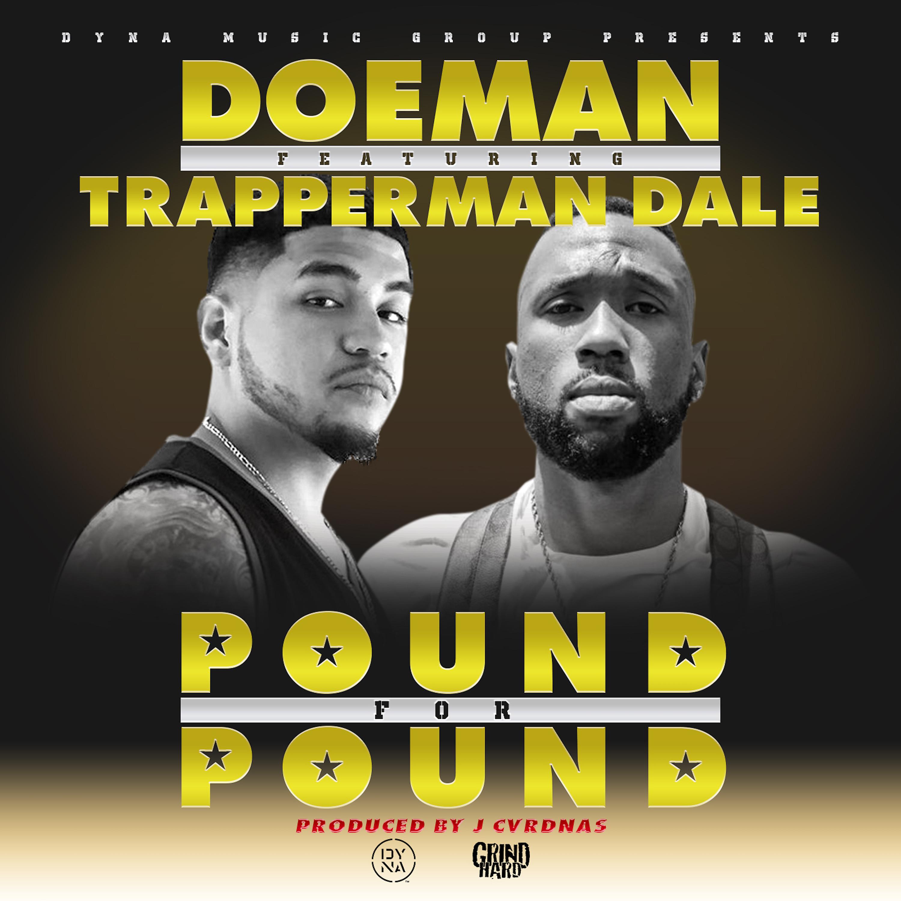 Постер альбома Pound For Pound (feat. Trapperman Dale)