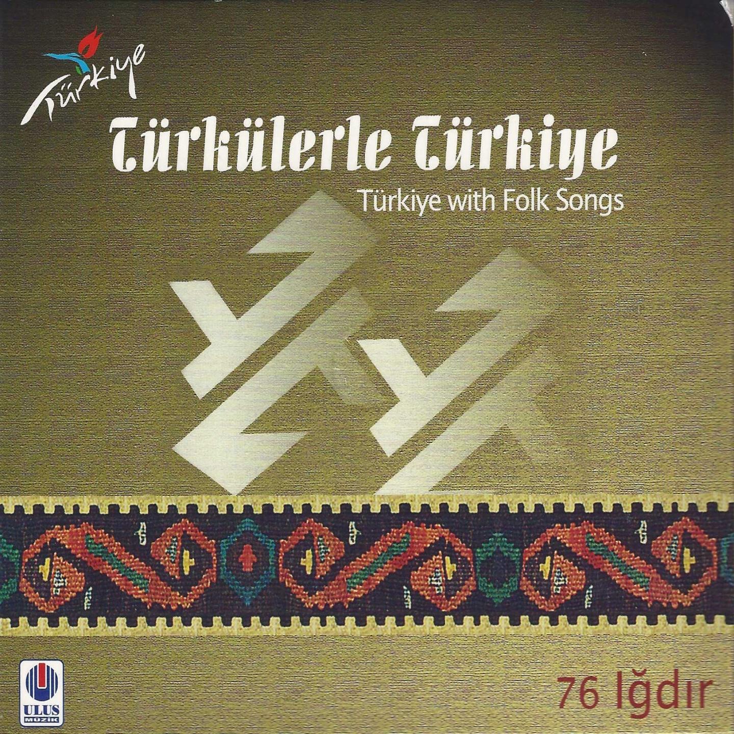 Постер альбома Türkülerle Türkiye, Vol. 76