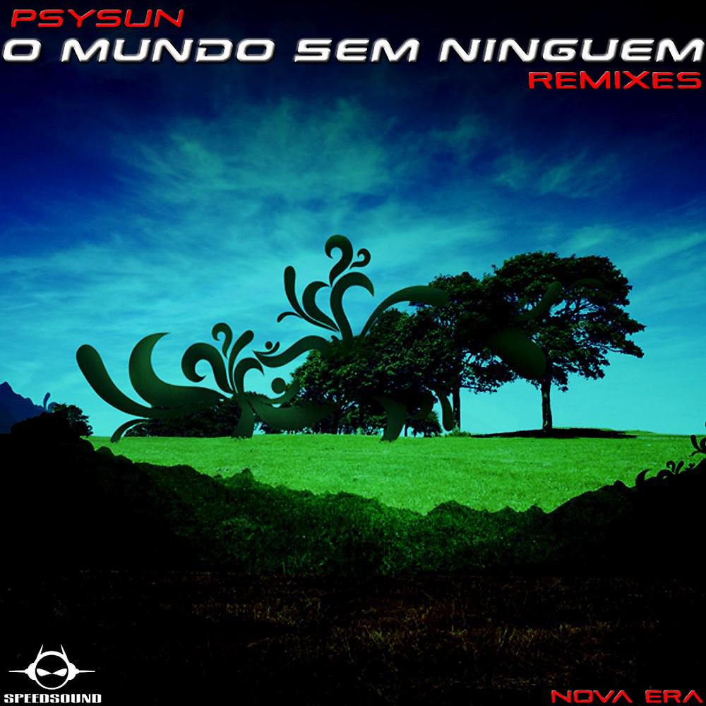 Постер альбома O Mundo Sem Ninguem Remixes, Nova Era