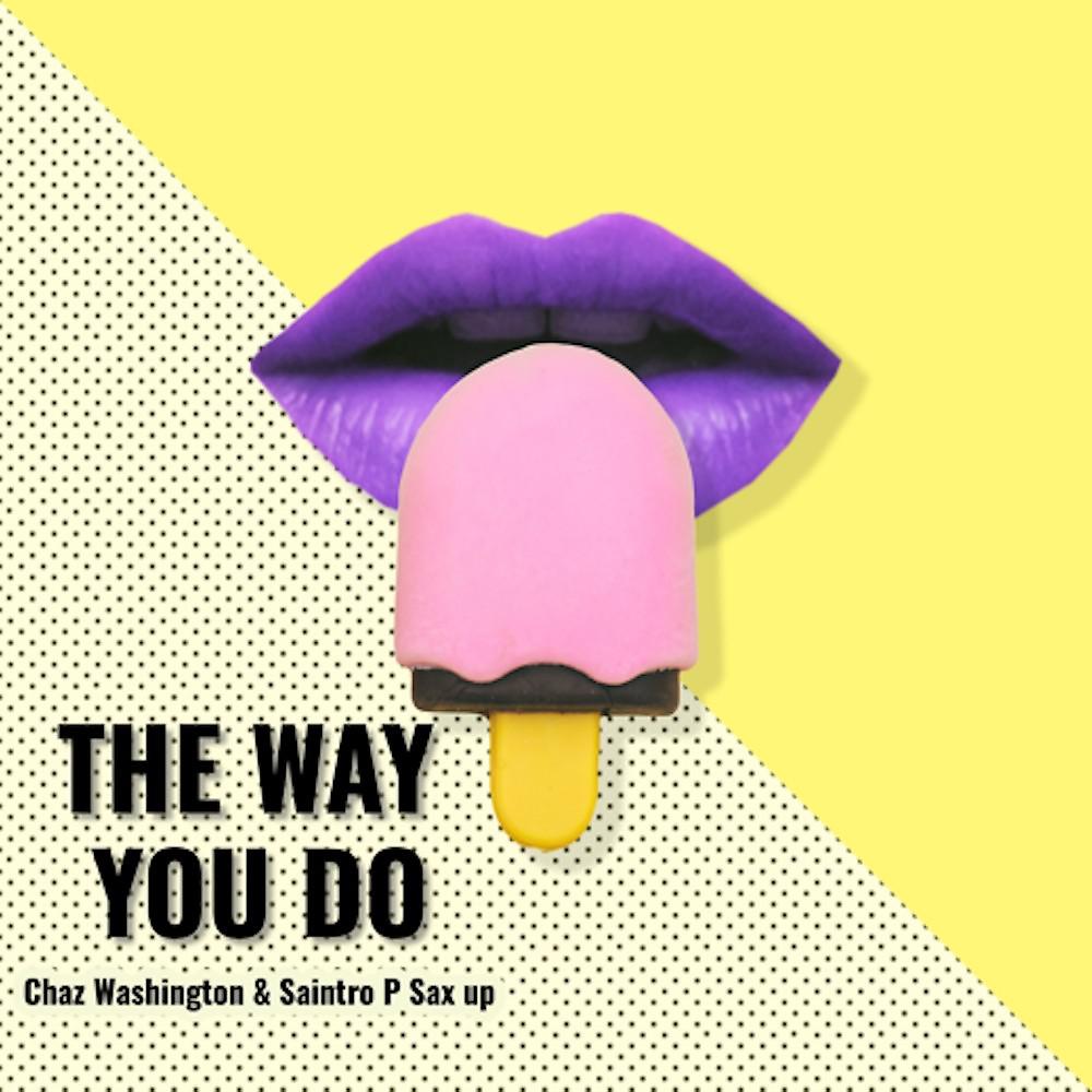 Постер альбома The Way You Do