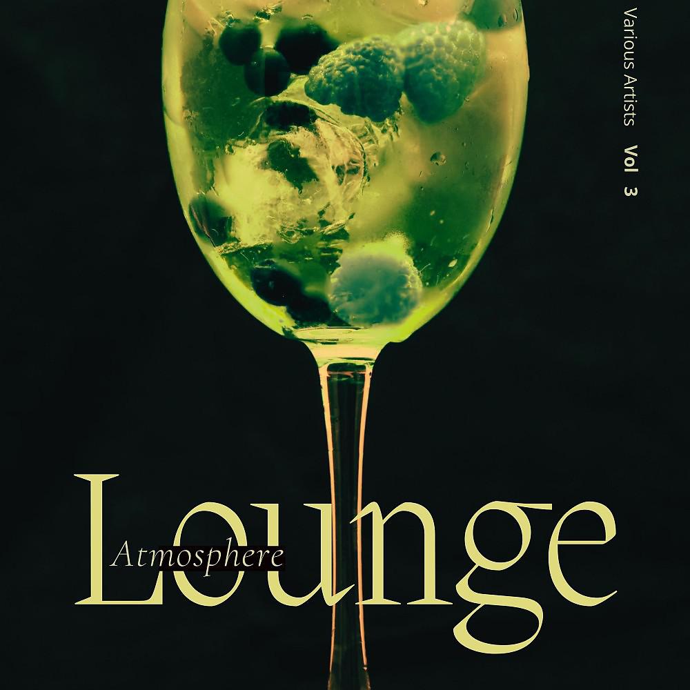 Постер альбома Lounge Atmosphere, Vol. 3