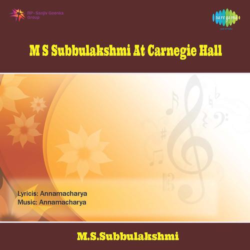 Постер альбома M S Subbulakshmi At Carnegie Hall