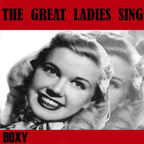 Постер альбома The Great Ladies Sing (Doxy Collection)