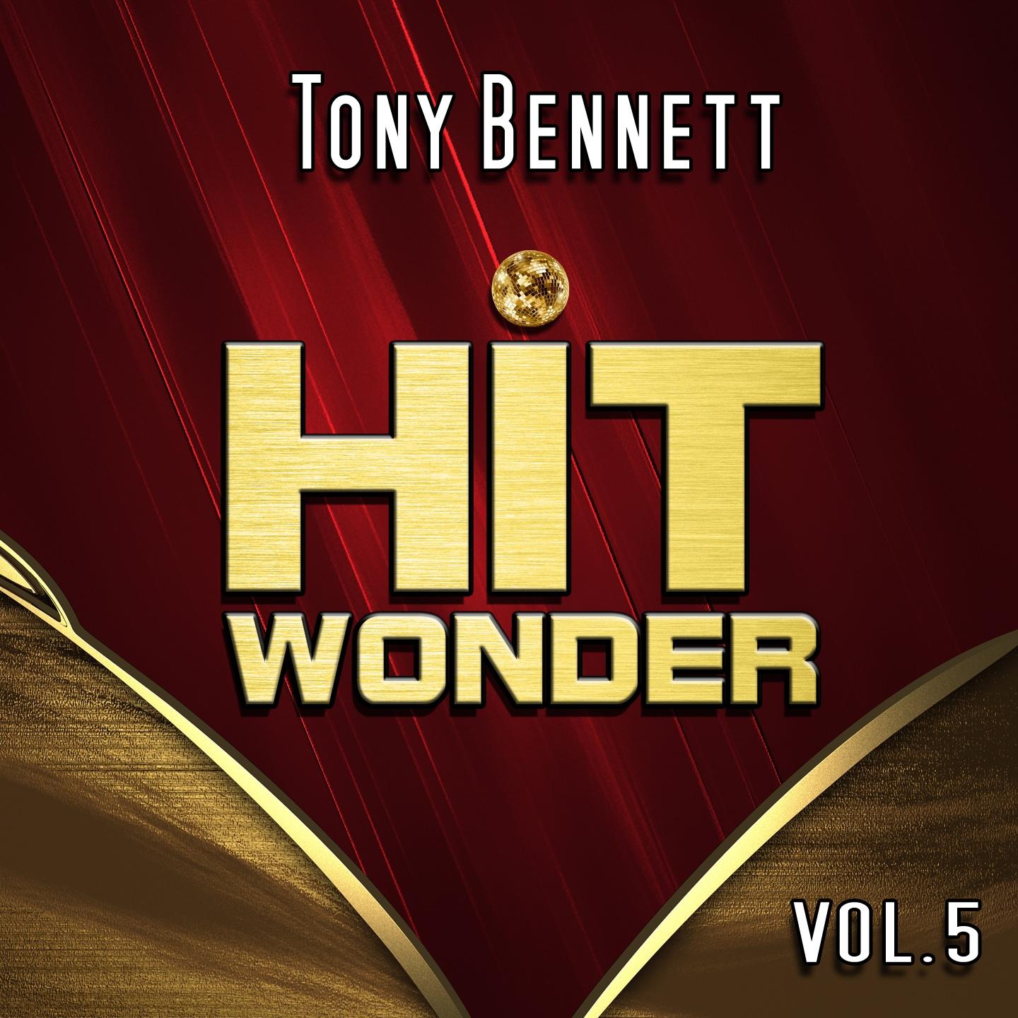 Постер альбома Hit Wonder: Tony Bennett, Vol. 5