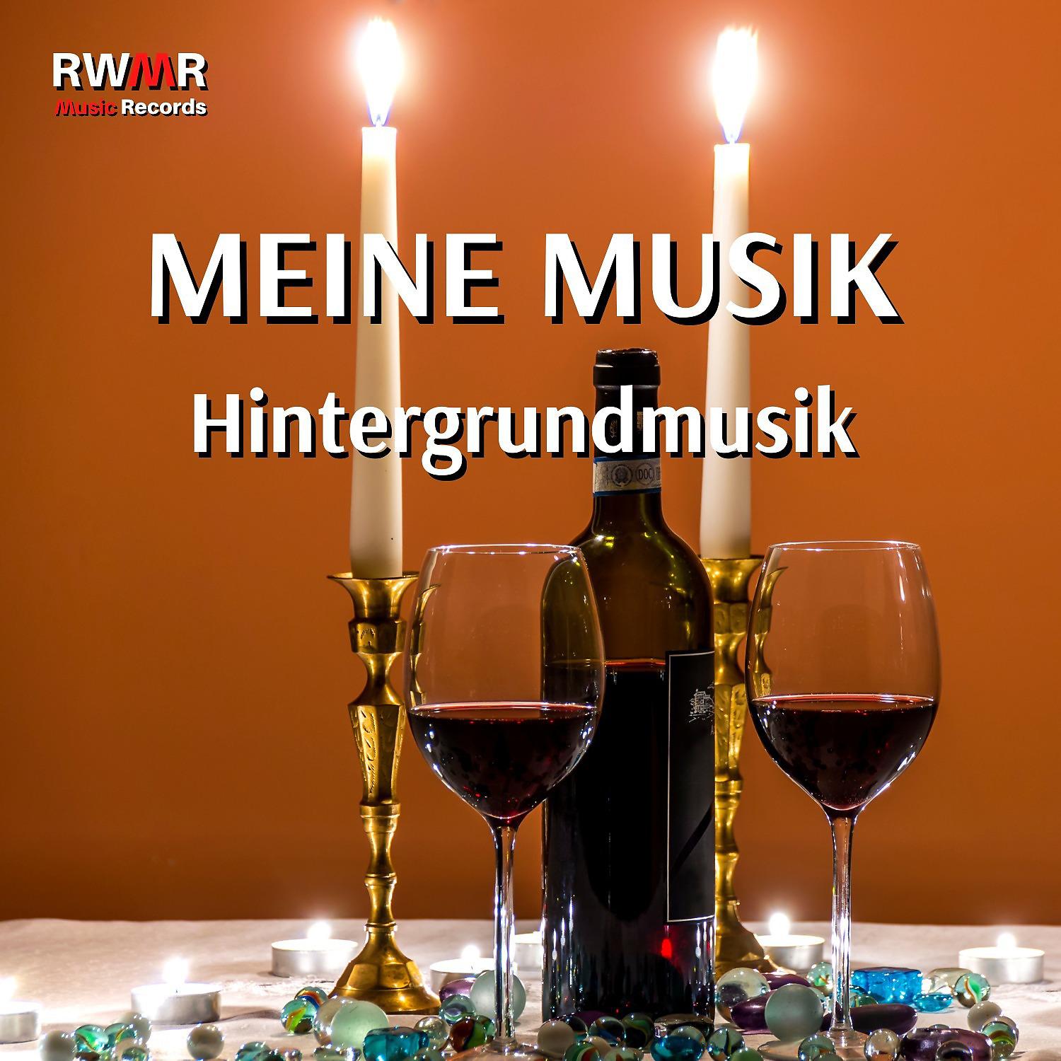 Постер альбома Meine Musik - Hintergrundmusik, positive Einstellung, tiefe Entspannung, guter Tag, Saxophon, fröhliche Melodien, Zeit für sich