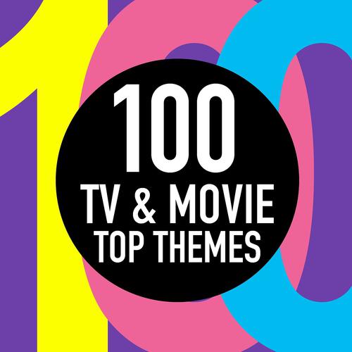 Постер альбома 100 Tv & Movie Top Themes Selection