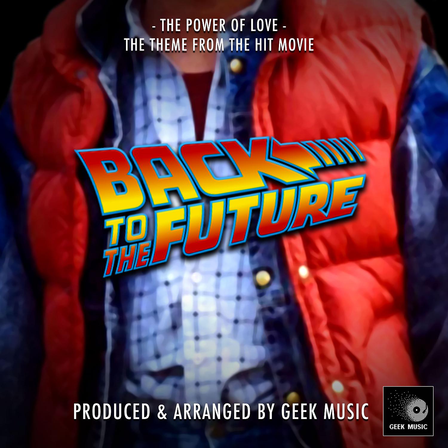 Постер альбома The Power Of Love (From "Back To The Future")