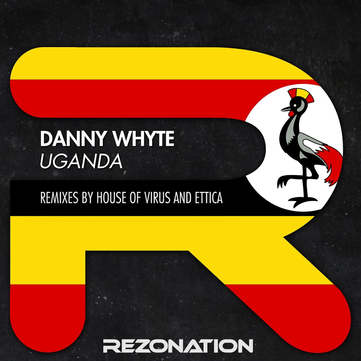Danny Whyte - Uganda (House of Virus Remix)