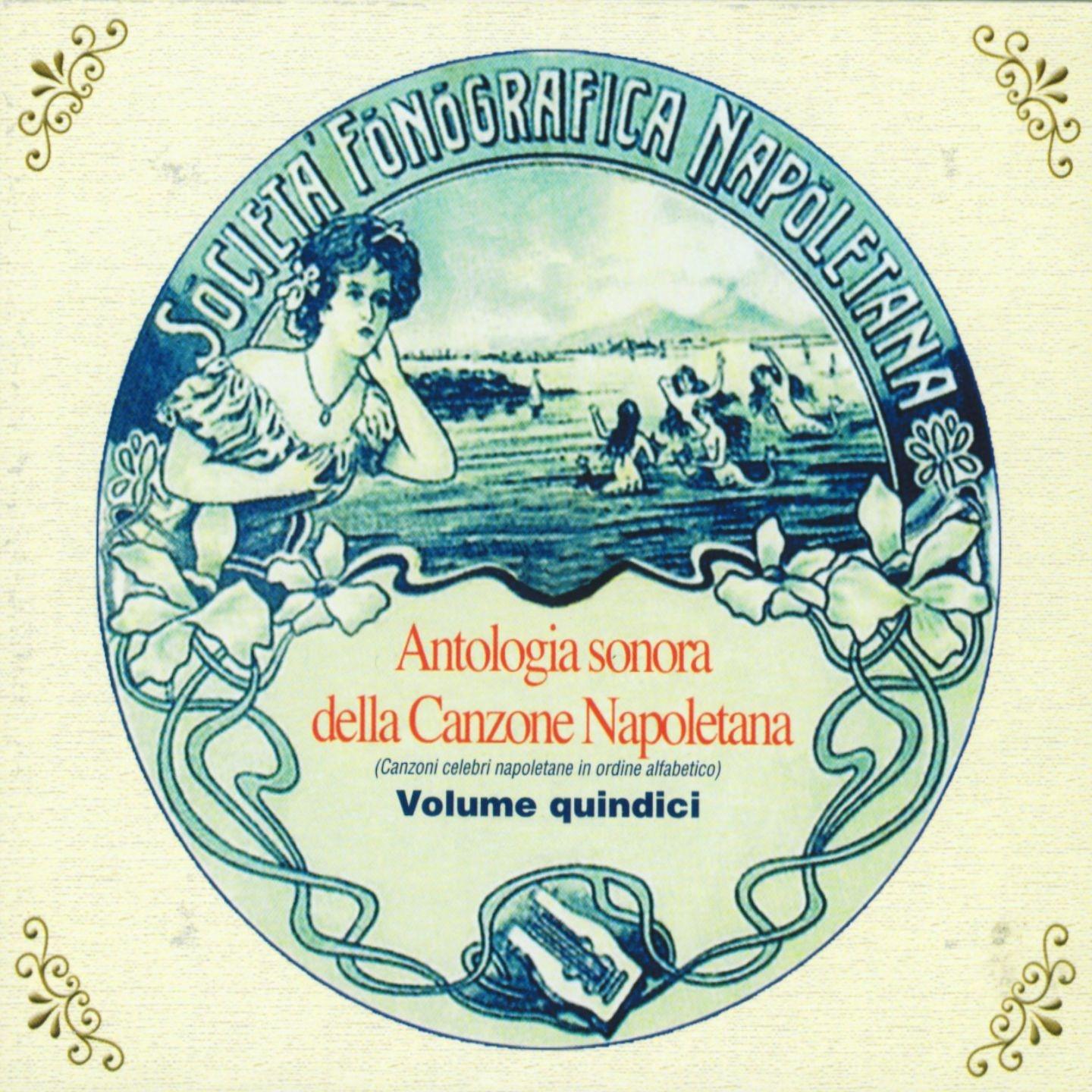 Постер альбома Antologia sonora della canzone napoletana, Vol. 15