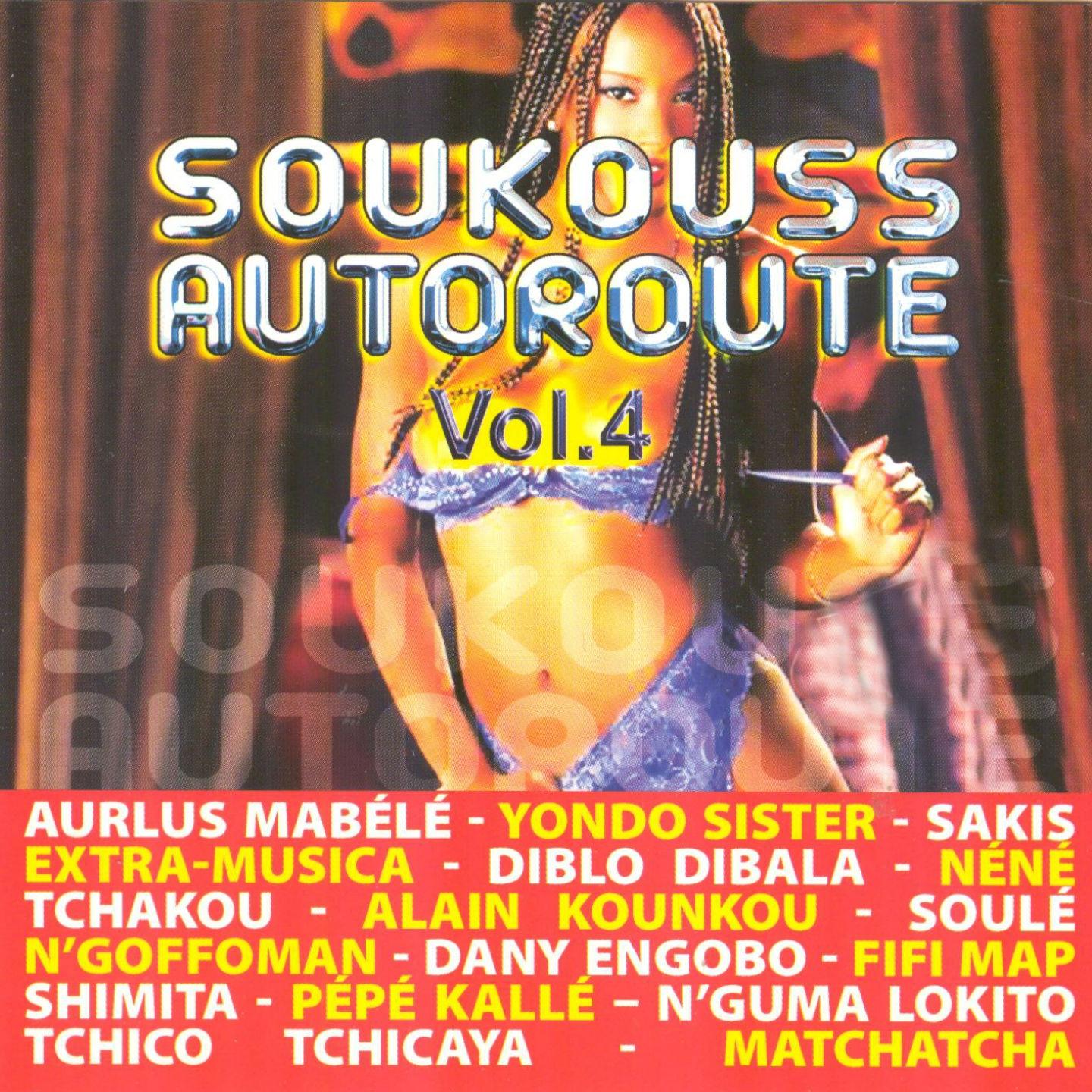 Постер альбома Soukouss autoroute, vol. 4