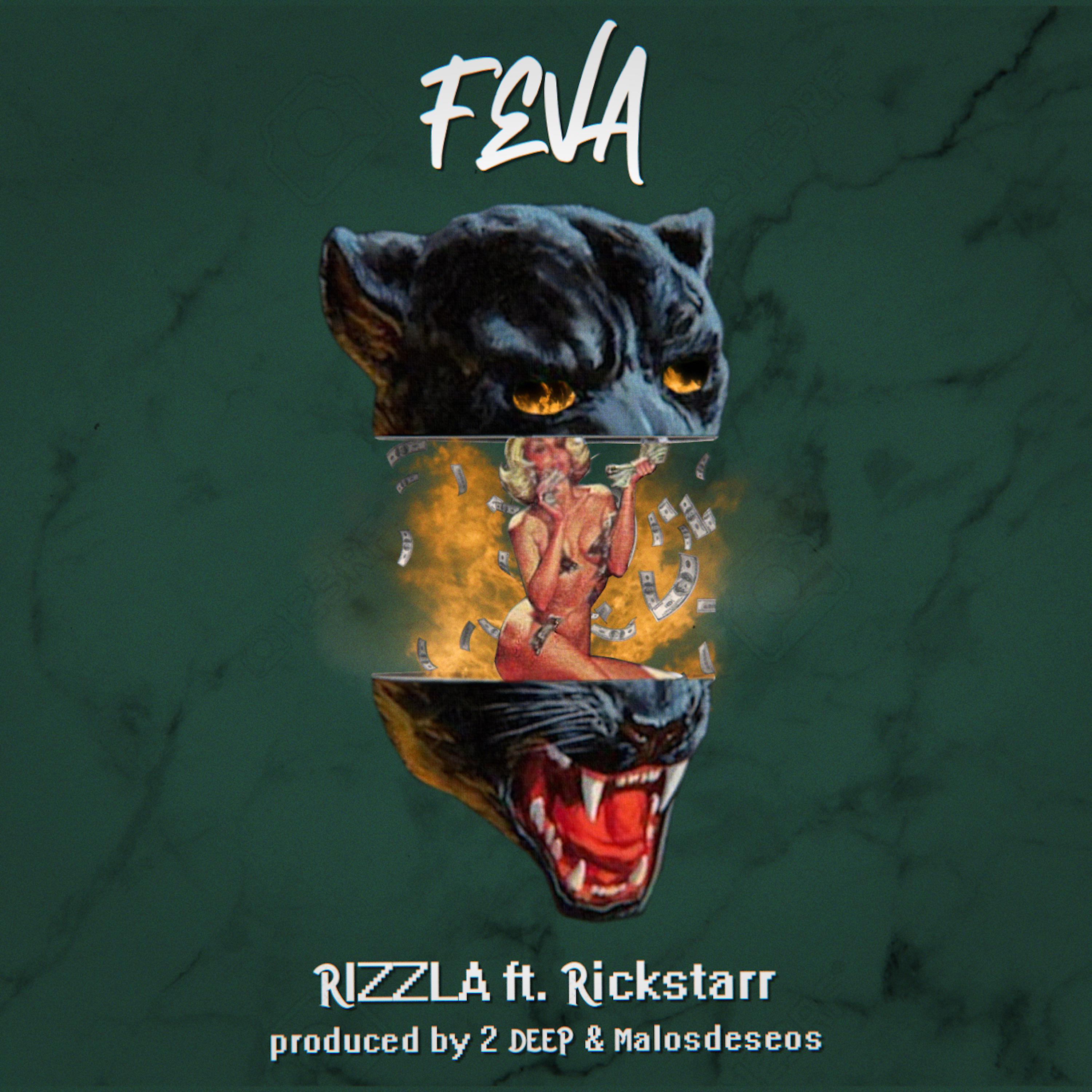 Постер альбома FEVA (feat. Rickstarr)