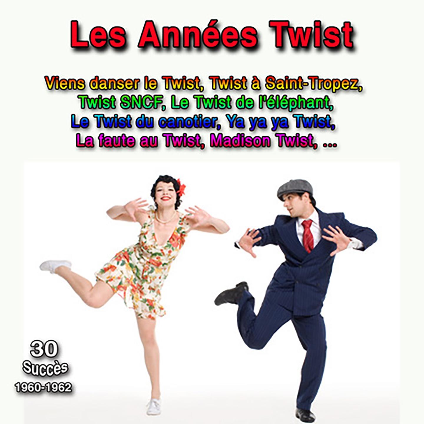 Постер альбома Les Années Twist