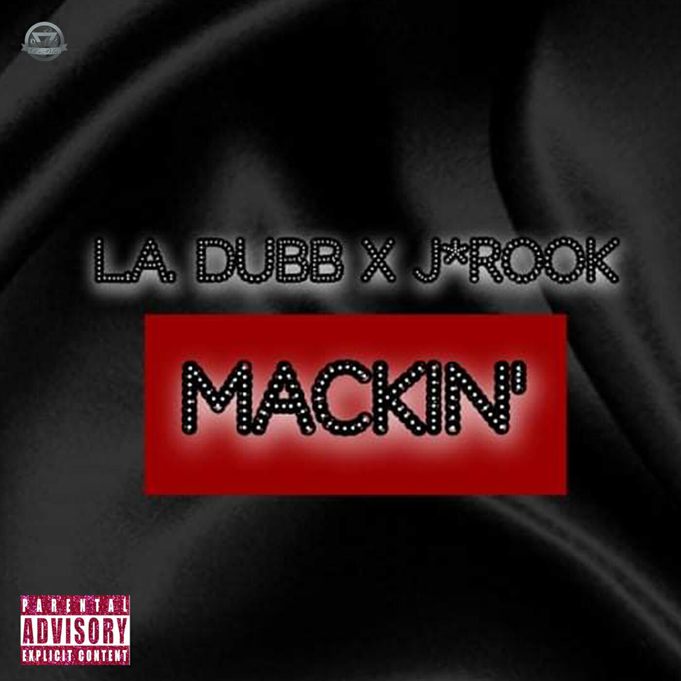 L.A. DUBB - Mackin'