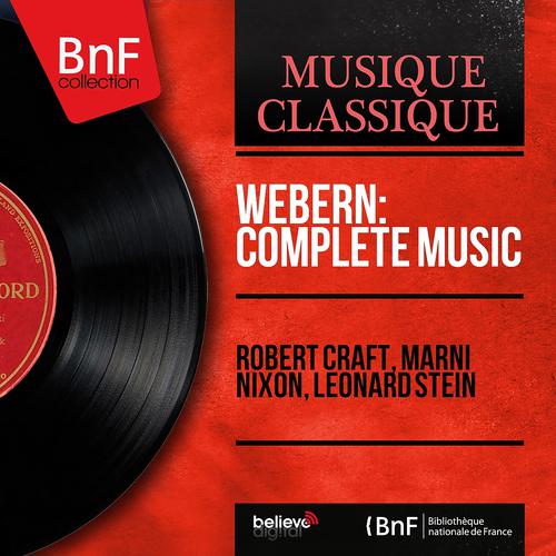 Постер альбома Webern: Complete Music (Mono Version)