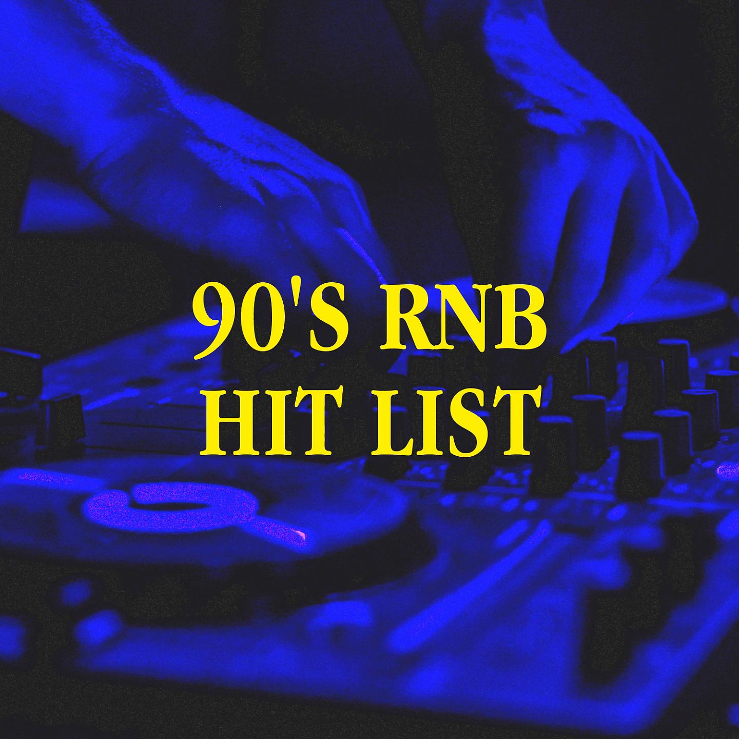 Постер альбома 90's RnB Hit List