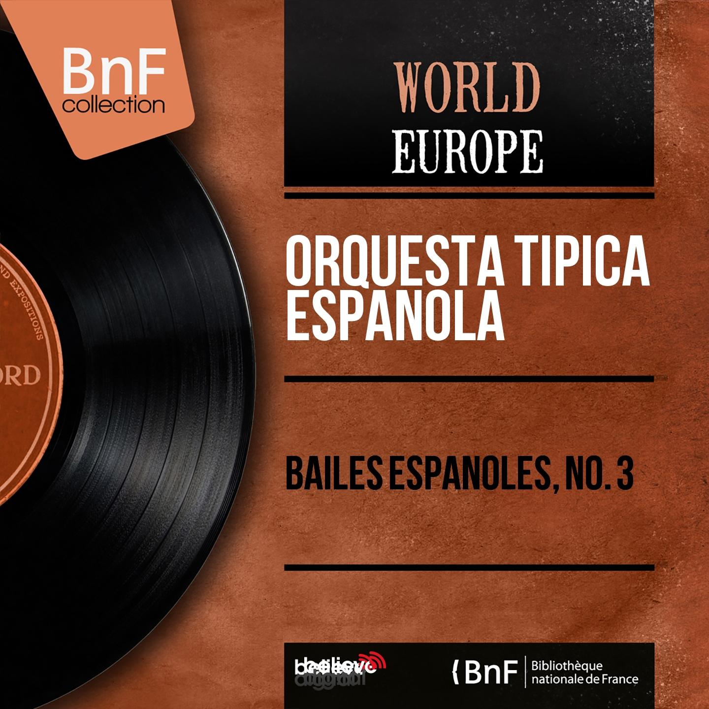 Постер альбома Bailes Espanoles, No. 3 (Mono Version)
