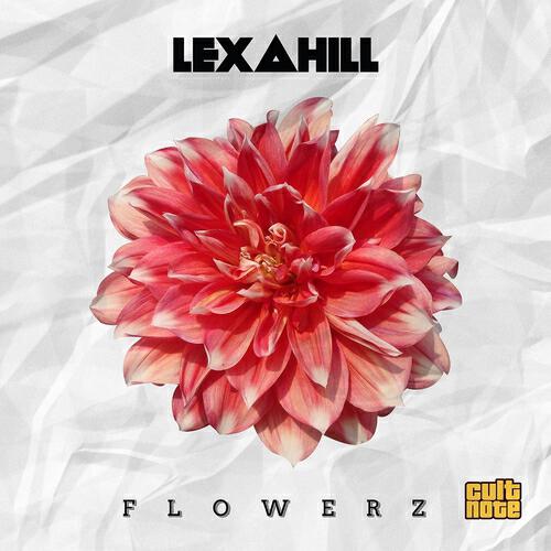 Lexa Hill - Flowerz (Alex Colle Re-Work)