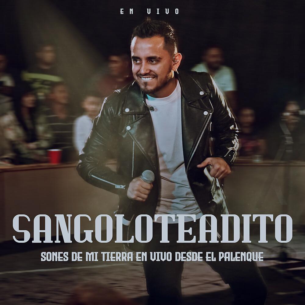 Постер альбома Sangoloteadito