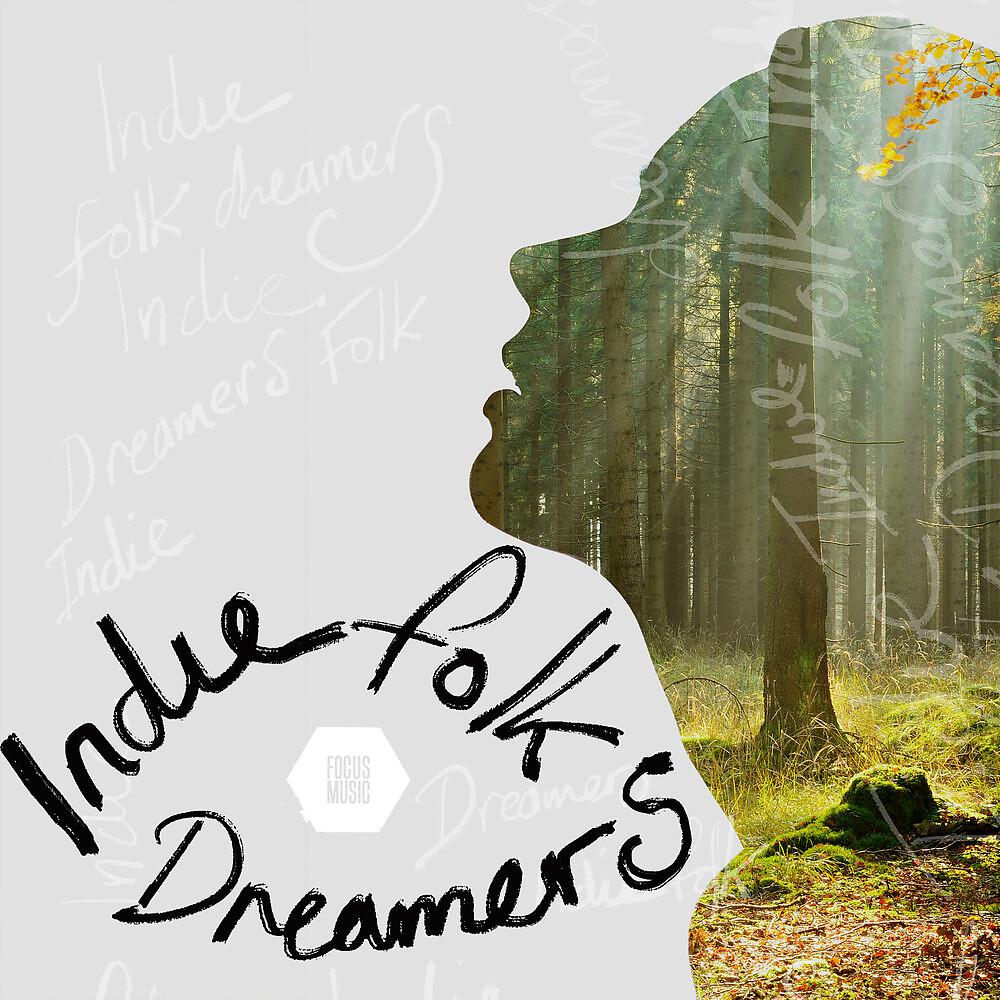 Постер альбома Indie Folk Dreamers