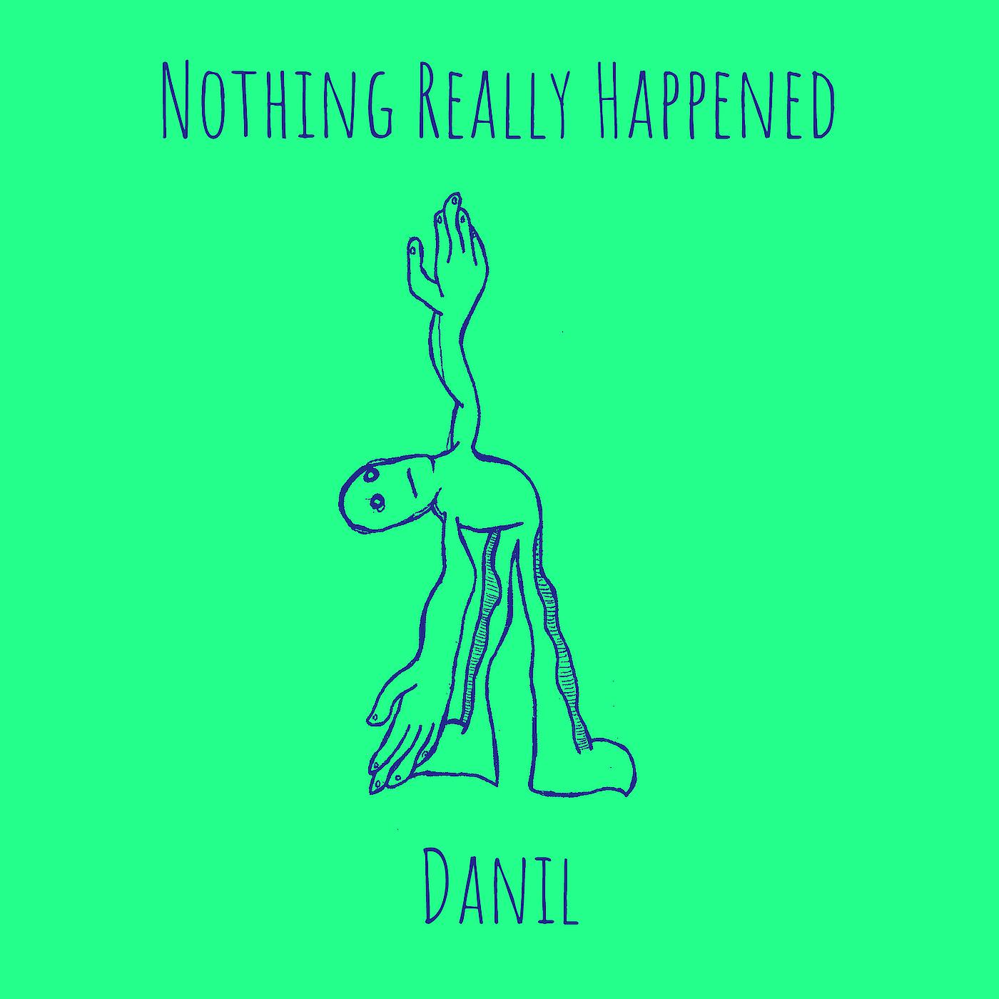 Постер альбома Nothing Really Happened