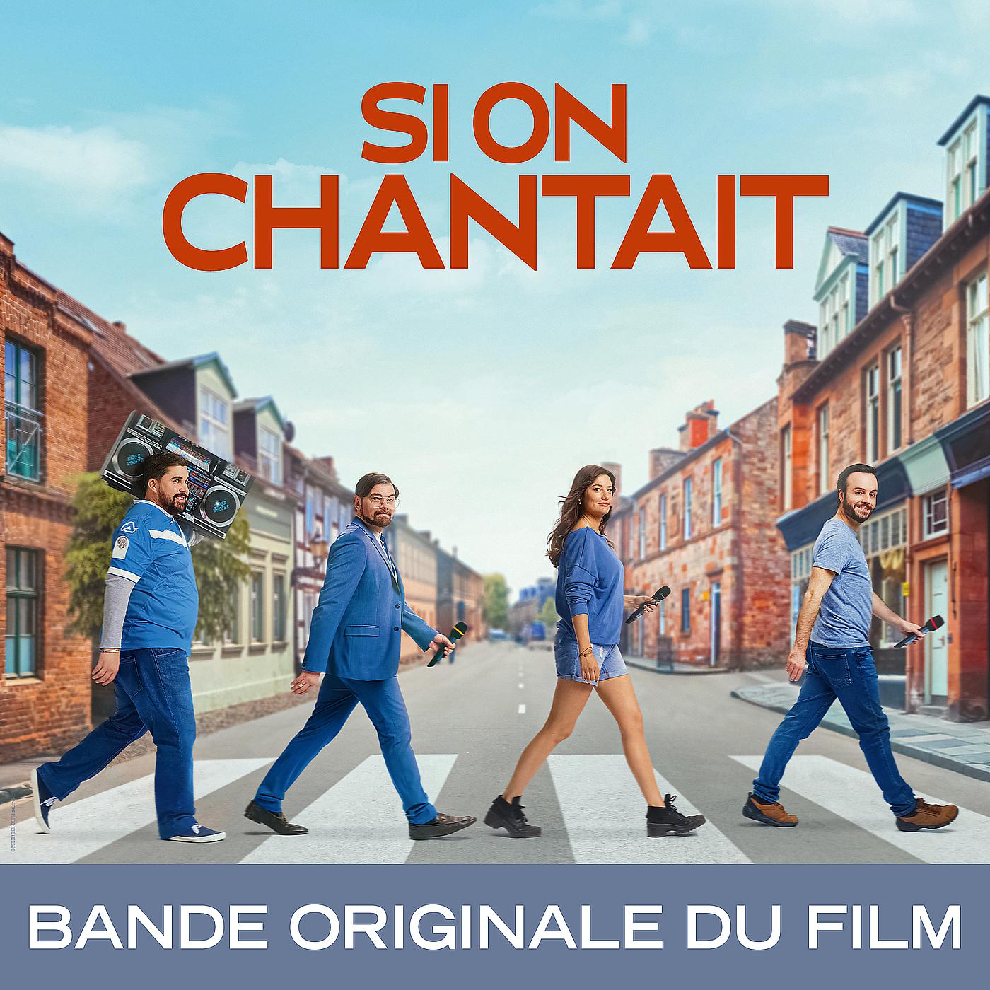 Постер альбома Si on chantait (Bande originale du film)