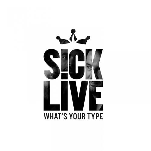 Sick Live - What's Your Type (Seb Skalski Remix)