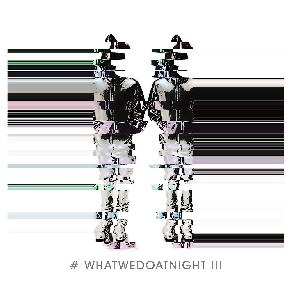 Постер альбома #WhatWeDoAtNight 3
