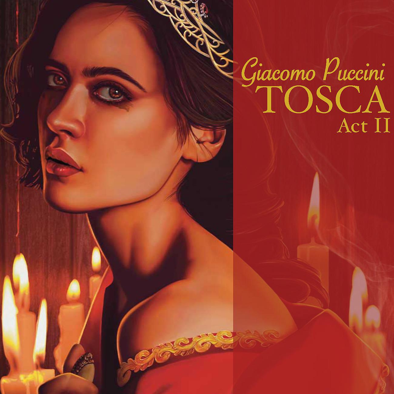 Постер альбома Giacomo Puccini: Tosca (Act II)