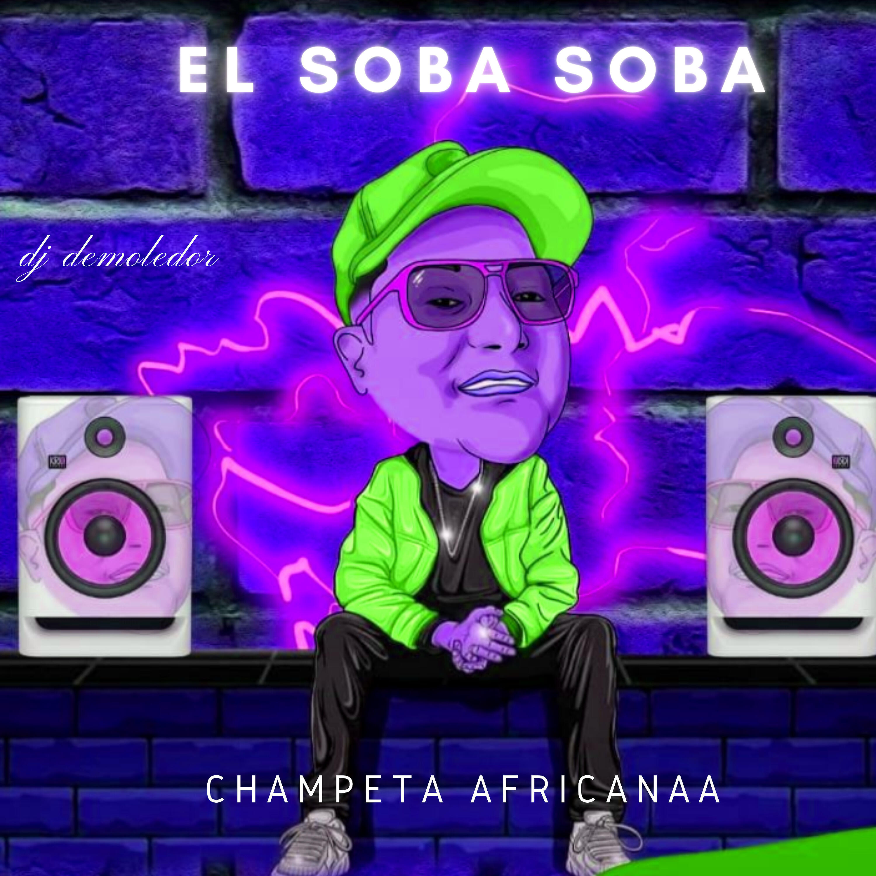 dj demoledor - El Soba Soba - Champeta Africana