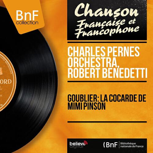 Charles Pernès Orchestra - La cocarde de Mimi Pinson, Act I: Final I (Jean, Marie-Louise, chœurs)