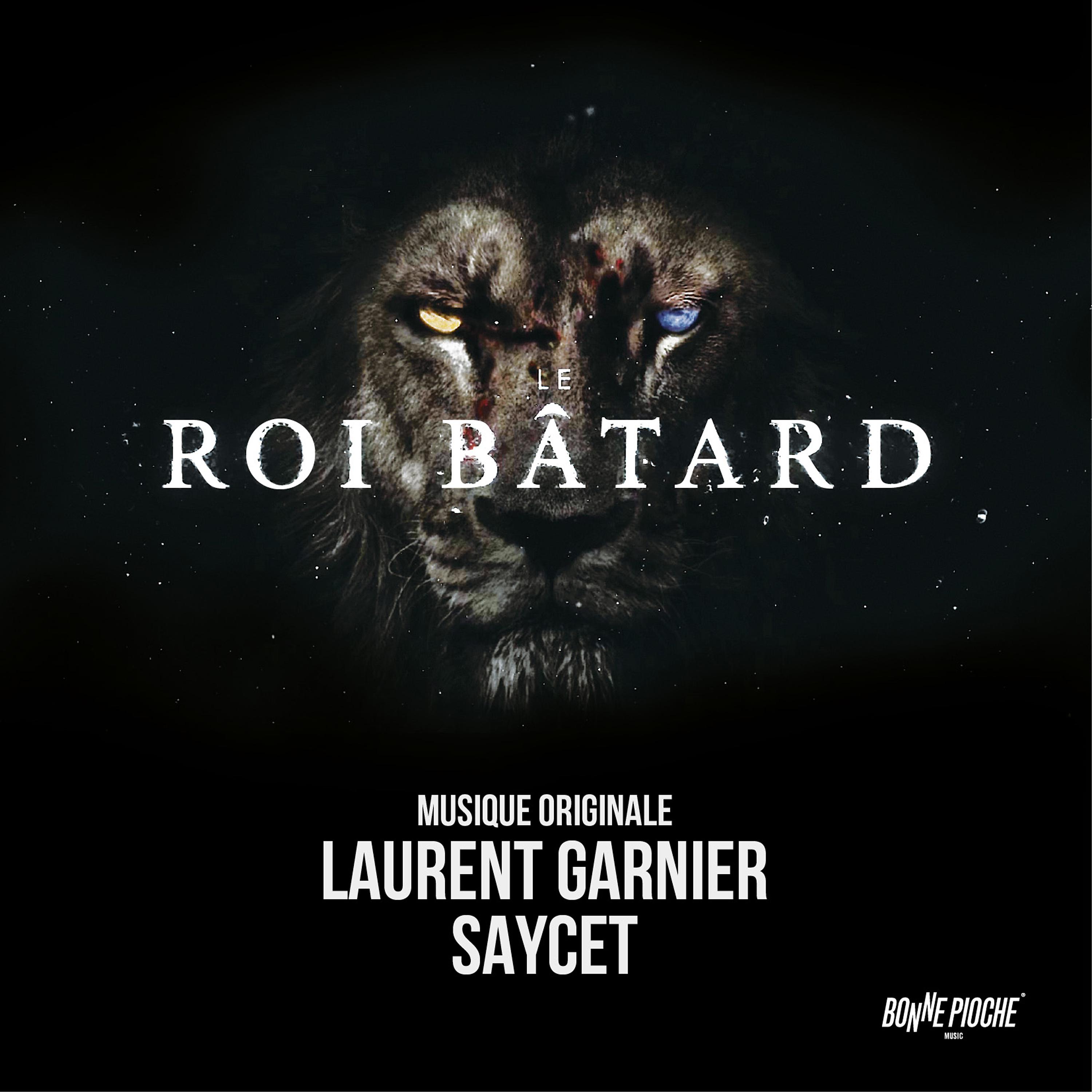 Постер альбома Le roi bâtard
