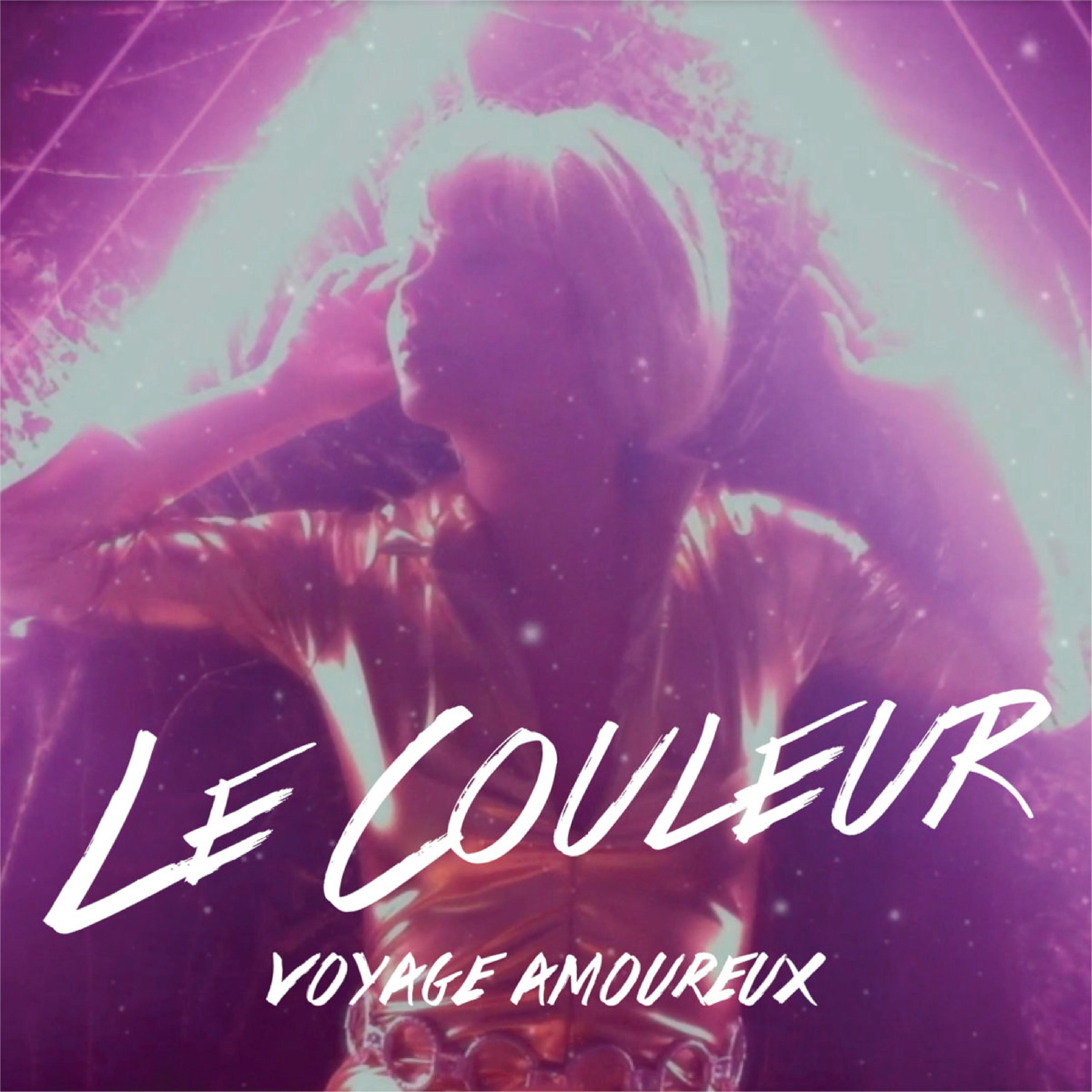 Le Couleur - Voyage amoureux (Savoir Adore Remix)