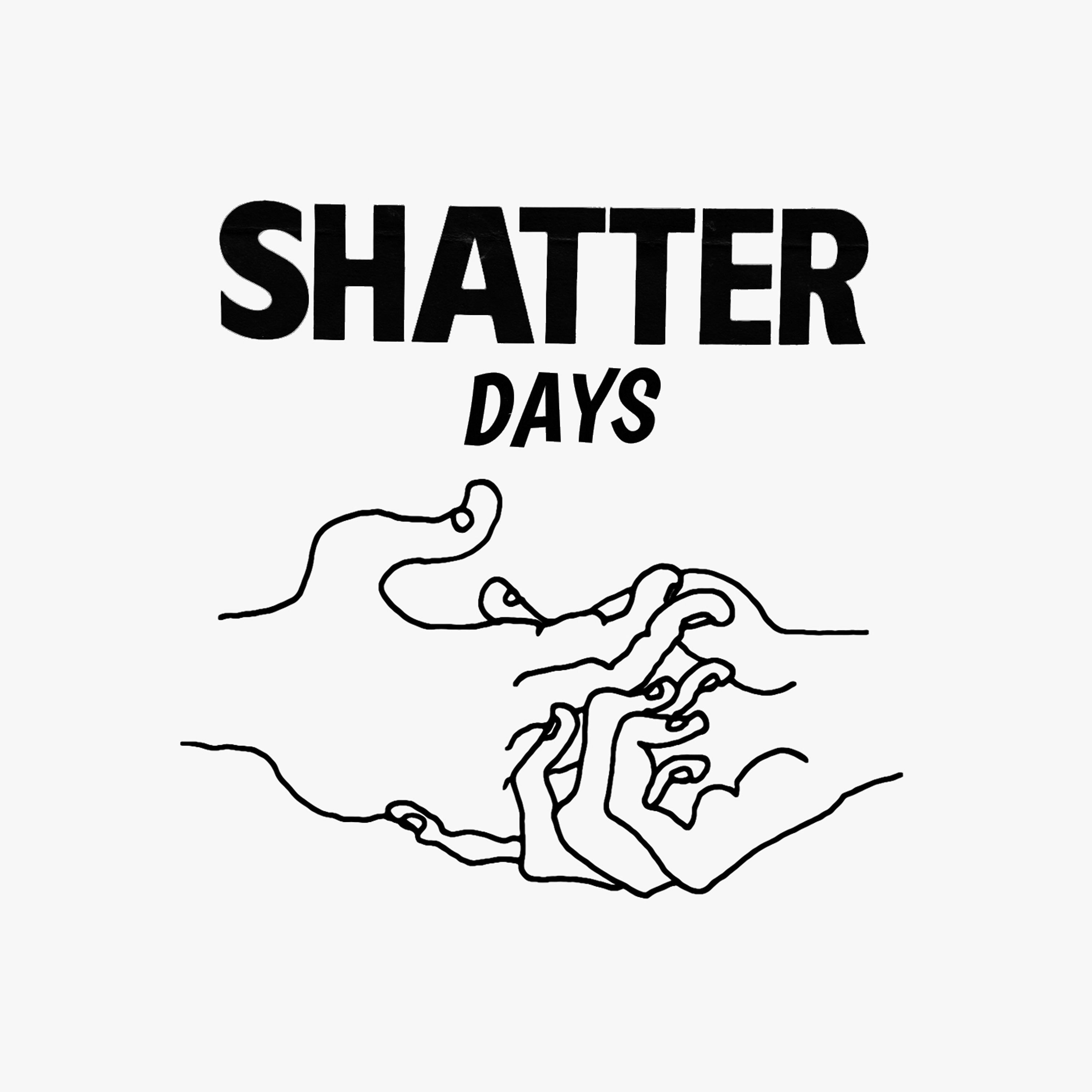 Постер альбома Shatterdays